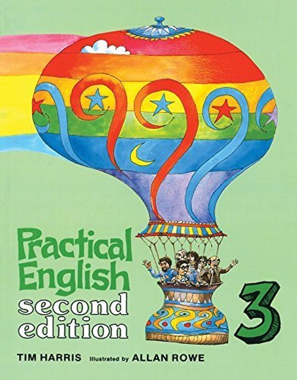 Cover Art for B01FIX5ZJY, Practical English 3 (Pt. 3) by Tim Harris (1988-06-15) by Tim Harris;Allan Rowe