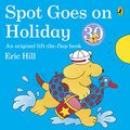 Cover Art for 9780140506990, Spot Goes on Holiday by Eric Hill