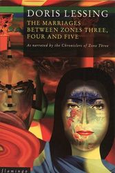 Cover Art for 9780006547204, The Marriages Between Zones Three, Four and Five by Doris Lessing