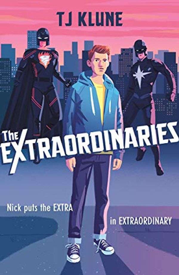 Cover Art for B082NQY586, The Extraordinaries by T J. Klune