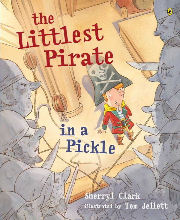 Cover Art for 9780143503781, The Littlest Pirate in a Pickle by Sherryl Clark