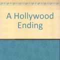 Cover Art for 9780753182390, A Hollywood Ending by Robyn Sisman