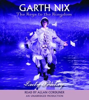 Cover Art for 9780807217429, Lady Friday by Garth Nix