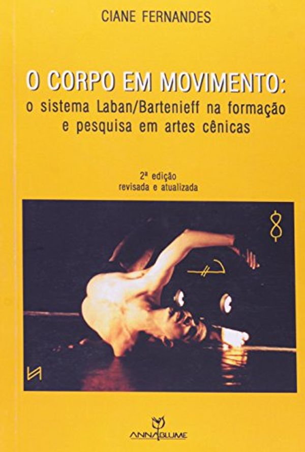 Cover Art for 9788574192383, O Corpo em Movimento by Ciane Fernandes