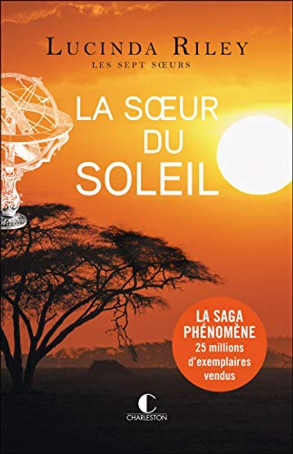 Cover Art for 9782368125052, La soeur du soleil: Electra by Lucinda Riley