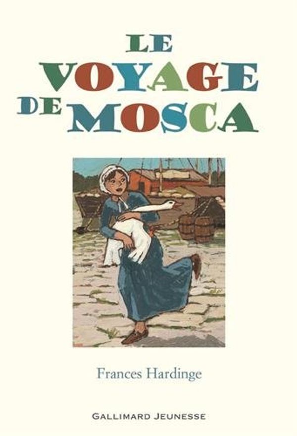 Cover Art for 9782070574858, Le voyage de Mosca by Frances Hardinge
