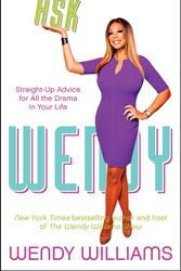 Cover Art for 9780062268389, Ask Wendy by Wendy Williams