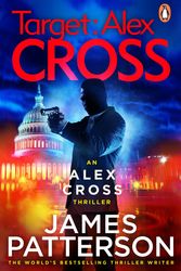 Cover Art for 9781784753658, Target: Alex Cross: (Alex Cross 26) by James Patterson