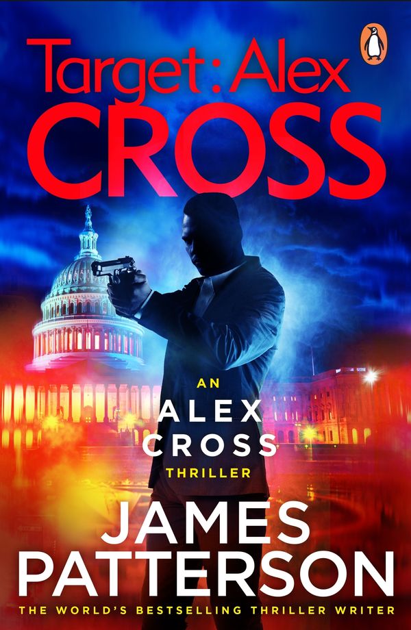 Cover Art for 9781784753658, Target: Alex Cross: (Alex Cross 26) by James Patterson