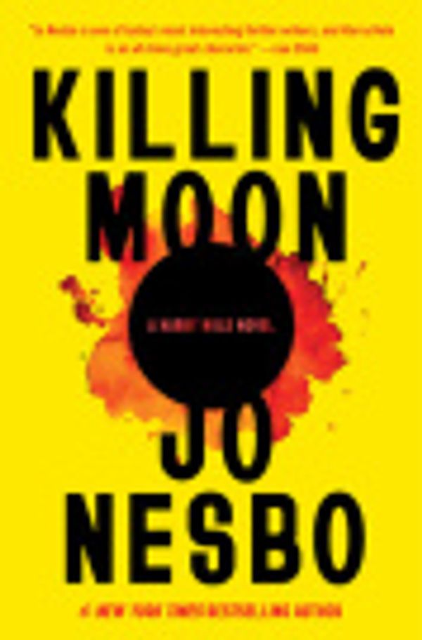 Cover Art for 9781039007826, Killing Moon by Jo Nesbo