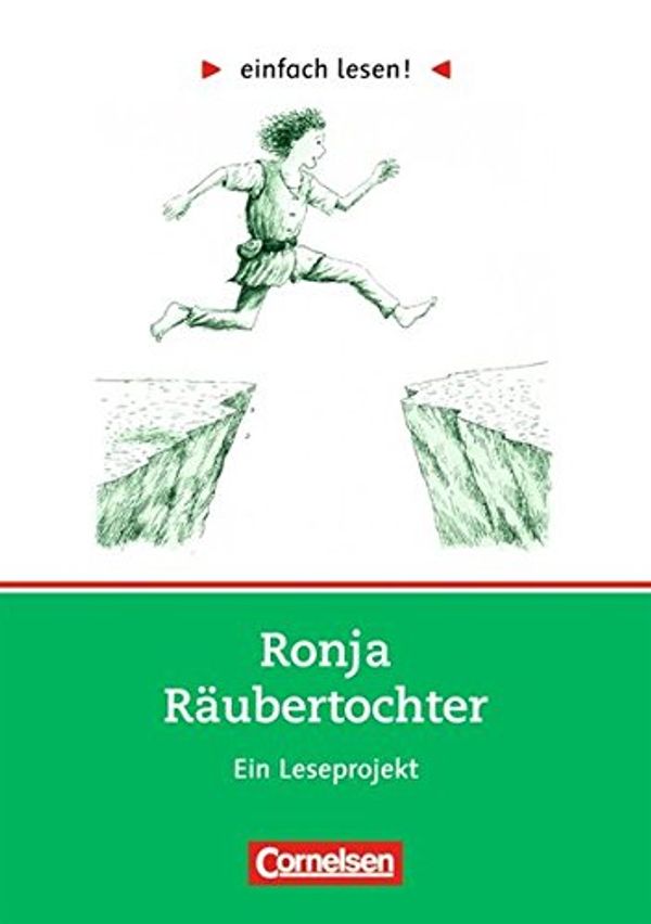 Cover Art for 9783464601716, Ronja Räubertochter, Ein Leseprojekt by Michaela Greisbach, Astrid Lindgren