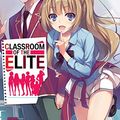 Cover Art for B07Y98M87N, Classroom of the Elite (Light Novel) Vol. 4 by Syougo Kinugasa