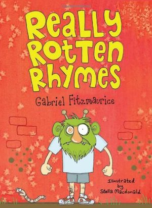 Cover Art for 9781856355445, Really Rotten Rhymes by Gabriel Fitzmaurice