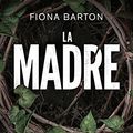 Cover Art for B07G68MLSH, La madre (Spanish Edition) by Fiona Barton
