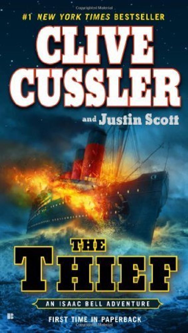 Cover Art for B00I8YBH2A, The Thief (An Isaac Bell Adventure) by Cussler, Clive, Scott, Justin Reprint (2013) Mass Market Paperback by x