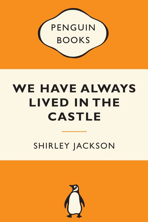 Cover Art for 9780141194998, We Have Always Lived in the Castle: Popular Penguins by Shirley Jackson