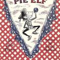 Cover Art for 9781930900387, Blueberry Pie Elf by Jane Thayer