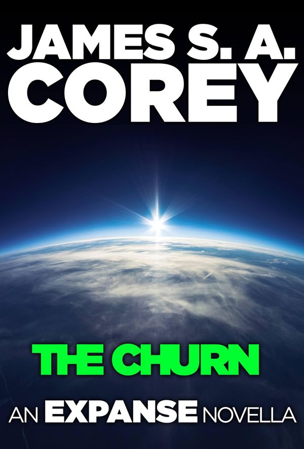 Cover Art for 9780316217668, The Churn by James S. A. Corey