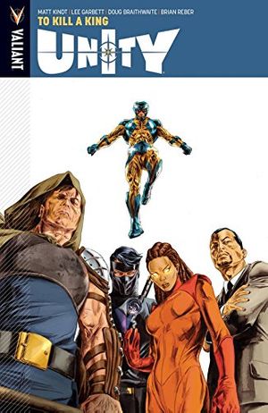 Cover Art for 9781939346261, Unity: To Kill a King Volume 1 by Matt Kindt