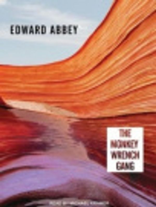Cover Art for 9785557081887, The Monkey Wrench Gang by Edward Abbey
