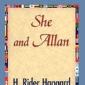 Cover Art for 9781421841670, She and Allan by H. Rider Haggard