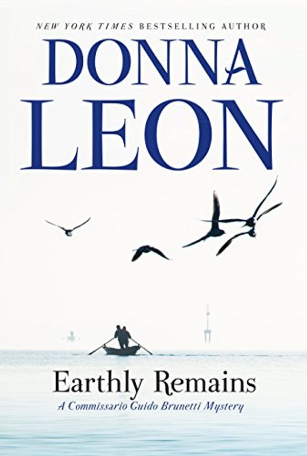 Cover Art for 9781410497864, Earthly Remains (Commissario Guido Brunetti Mystery) by Donna Leon