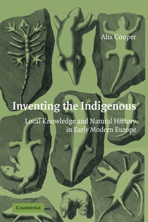 Cover Art for 9780521124010, Inventing the Indigenous by Alix Cooper
