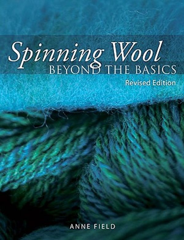 Cover Art for 9781570764646, Spinning Wool by Anne Field