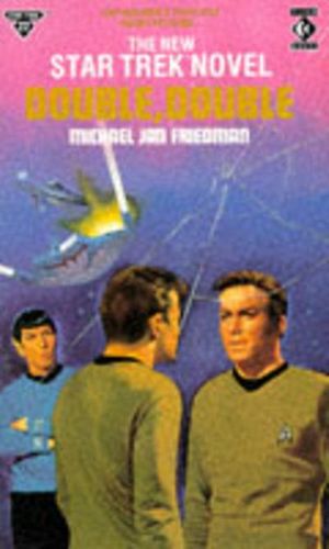 Cover Art for 9781852861308, Double Double by Michael Jan Friedman