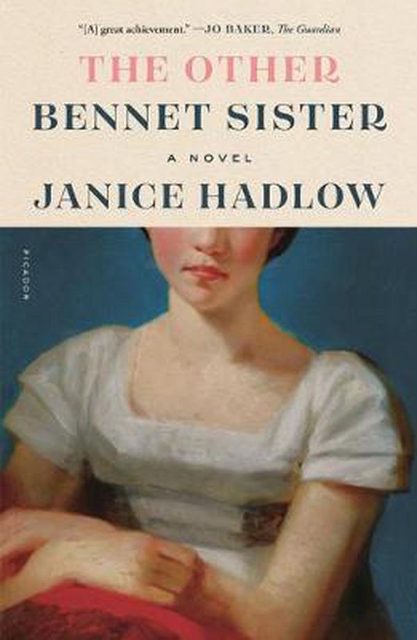 Cover Art for 9781250787620, The Other Bennet Sister by Janice Hadlow