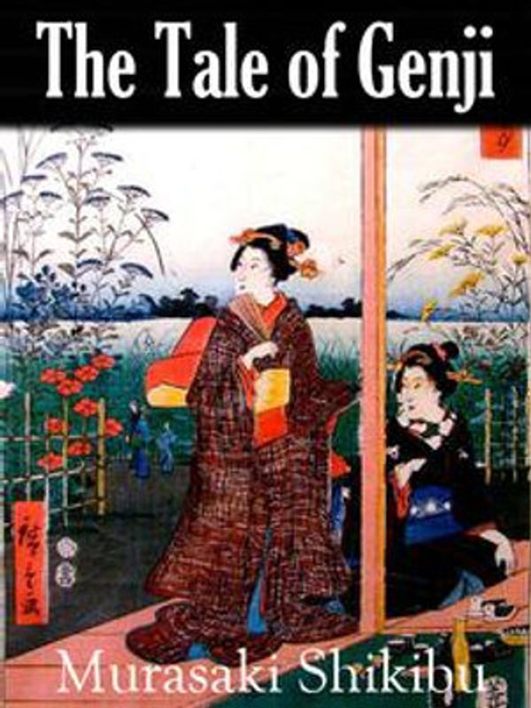 Cover Art for 1230000111374, The Tale of Genji by S. Murasaki