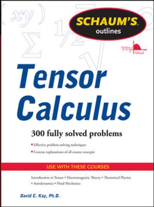 Cover Art for 9780071756037, Schaums Outline of Tensor Calculus by David Kay