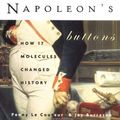 Cover Art for 9781585422203, Napoleon's Buttons: How 17 Molecules Changed History by Penny Le Conteur, Jay Burreson