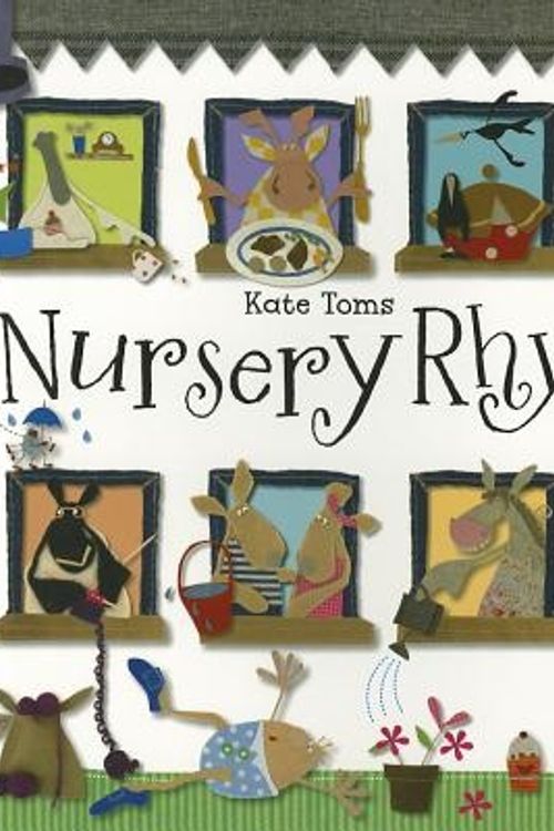 Cover Art for 9781780657134, Nursery Rhymes by Kate Toms