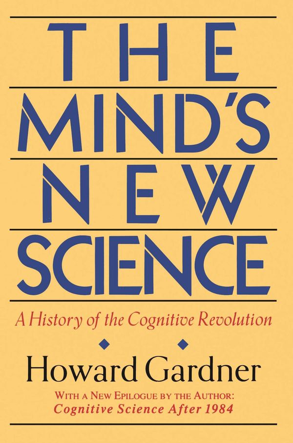 Cover Art for 9780786725144, The Mind's New Science by Howard E Gardner