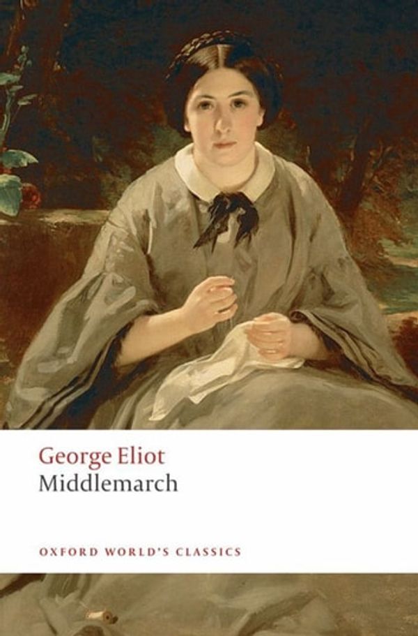 Cover Art for 9780192825070, Middlemarch by George Eliot