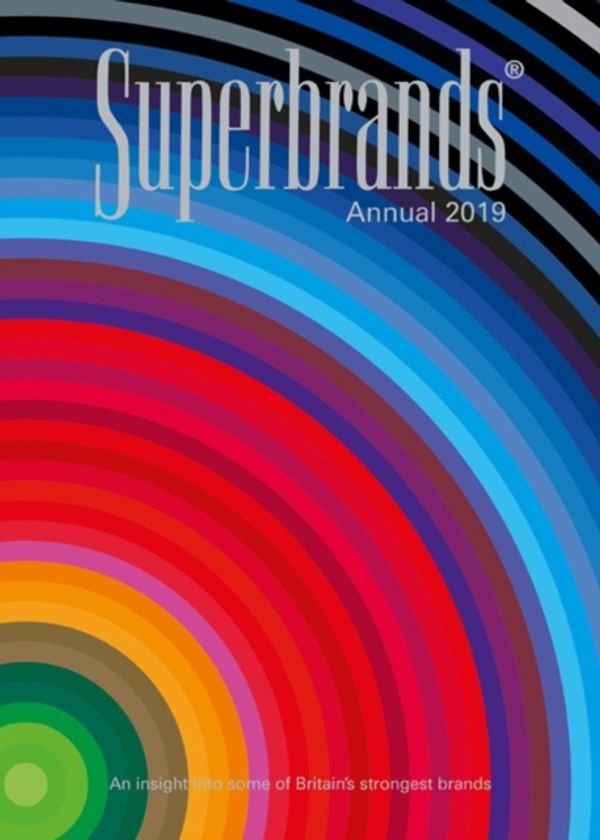 Cover Art for 9781999745615, Superbrands Annual 2019 by Superbrands UK Ltd