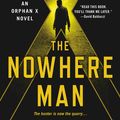 Cover Art for 9781250136473, The Nowhere Man: An Orphan X Novel (Evan Smoak) by Gregg Hurwitz