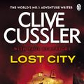 Cover Art for 9781405916240, Lost City by Clive Cussler