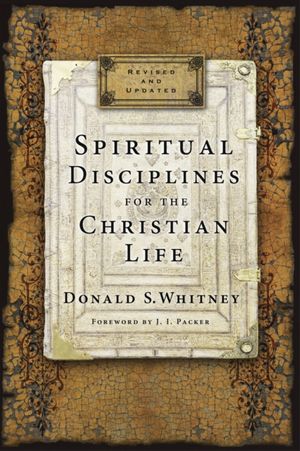 Cover Art for 9781615216178, Spiritual Disciplines for the Christian Life by Donald S. Whitney
