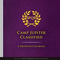 Cover Art for B085RRCRZ3, Camp Jupiter Classified: A Probatio's Journal (The Trials of Apollo) by Rick Riordan