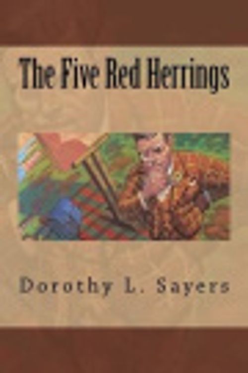 Cover Art for 9781721062737, The Five Red Herrings by Dorothy L Sayers
