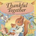 Cover Art for 9780784714362, Thankful Together by Holly Davis