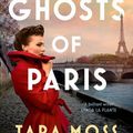 Cover Art for 9781743096659, The Ghosts of Paris by Tara Moss