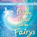 Cover Art for 9781611065381, Philippa Fisher and the Fairy's Promise by Liz Kessler
