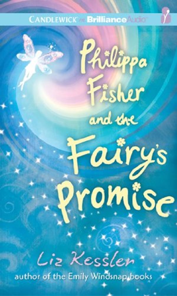 Cover Art for 9781611065381, Philippa Fisher and the Fairy's Promise by Liz Kessler