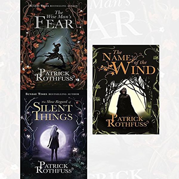 Cover Art for 9789123525843, Kingkiller Chronicle Patrick Rothfuss Collection 3 Books Set (The Wise Man's Fear, The Slow Regard of Silent Things, The Name of the Wind) by Patrick Rothfuss
