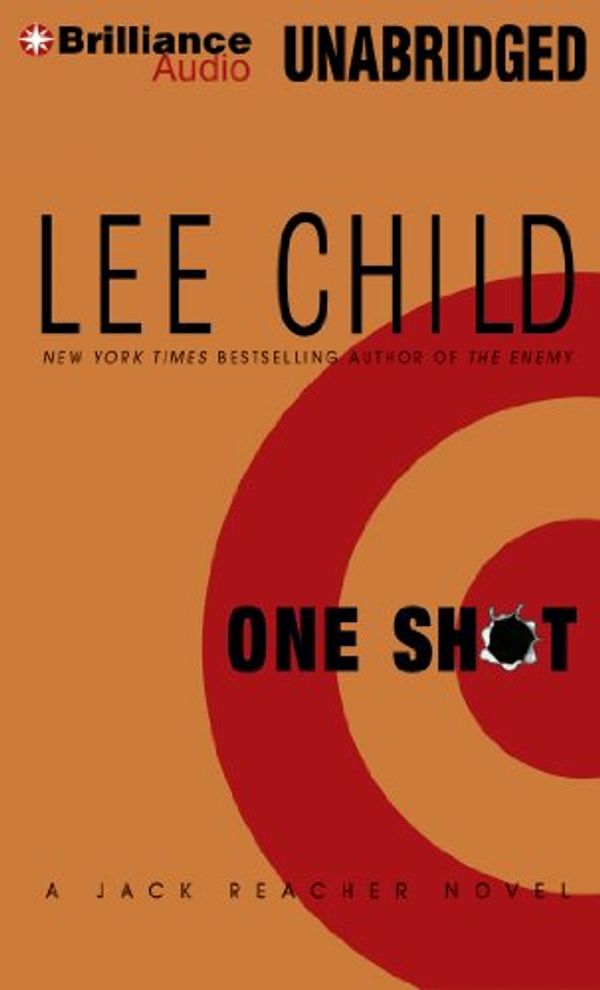 Cover Art for 9781455893744, One Shot (Jack Reacher Series) by Lee Child