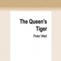 Cover Art for 9780369331366, The Queen's Tiger by Peter Watt