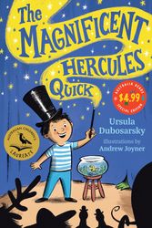 Cover Art for 9781761065712, The Magnificent Hercules Quick: Australia Reads by Ursula Dubosarsky